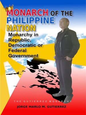 cover image of Monarch of the Philippine Nation
